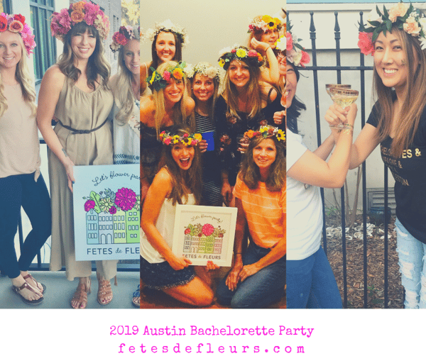 2019 Austin Bachelorette Party fetesdefleurs.com