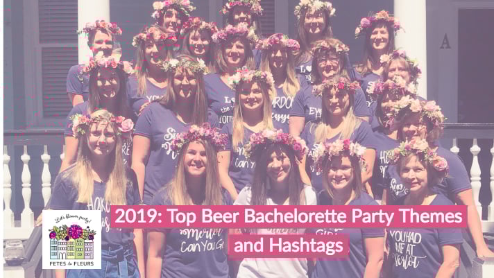 2019 beer bachelorette party ideas 