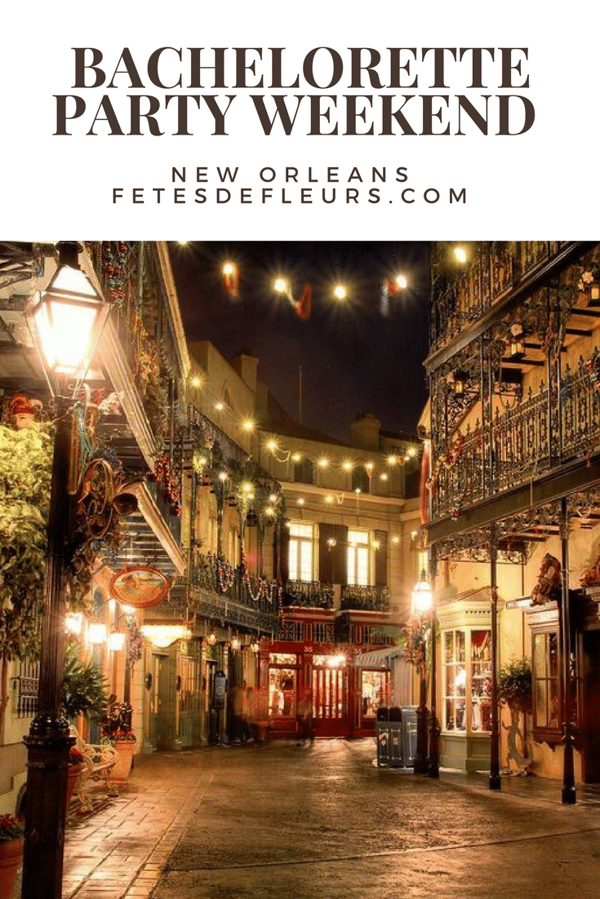 Bachelorette party weekend new orleans