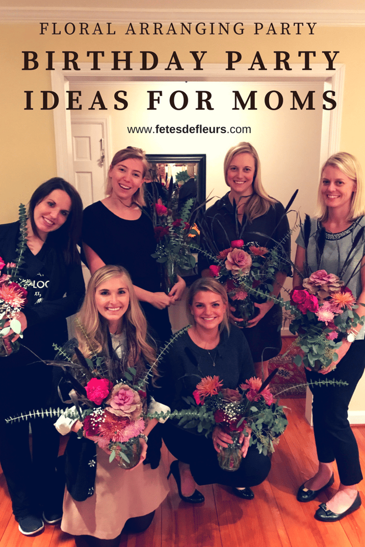 Birthday Party Ideas for Moms Birthday Party Ideas for Moms