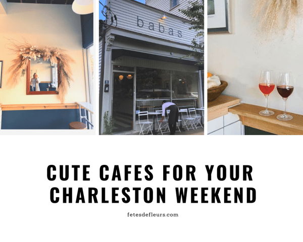 Cute Cafes for your Charleston Weekend
