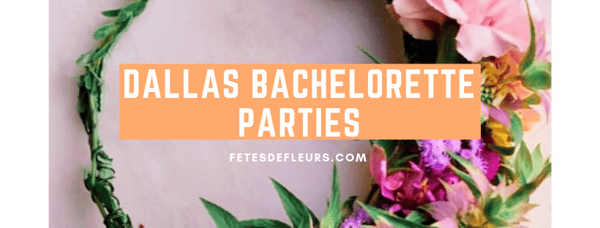 Dallas bachelorette parties