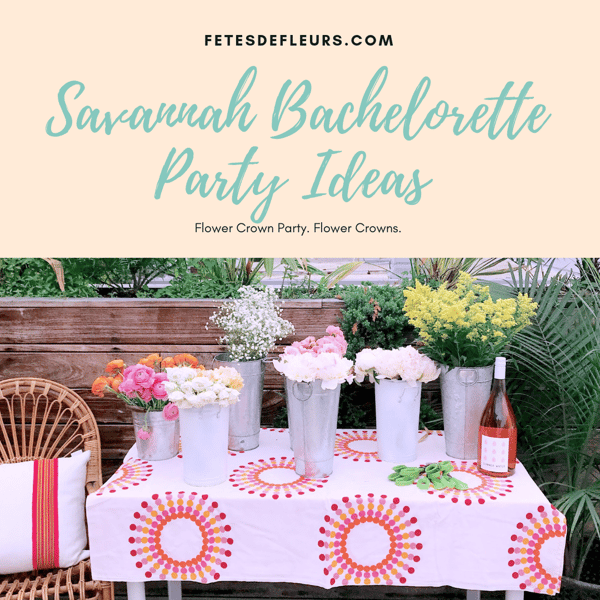 Savannah Bachelorette Party Ideas