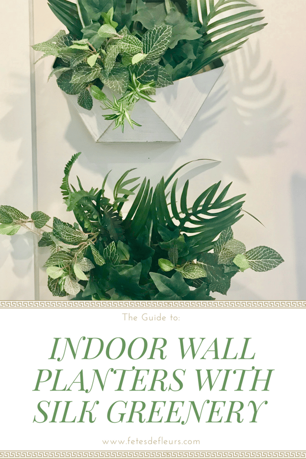 The Guide to making silk greenery wall planters indoors 