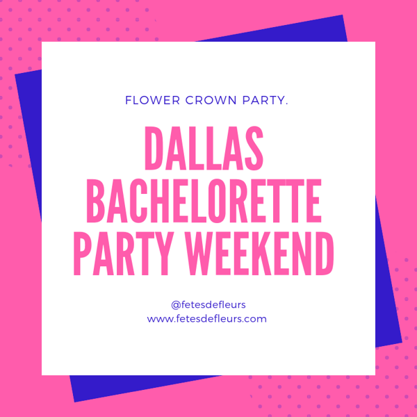 dallas bachelorette party blog