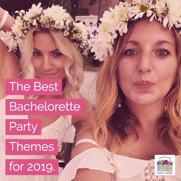 bachelorette party themes for 2019 