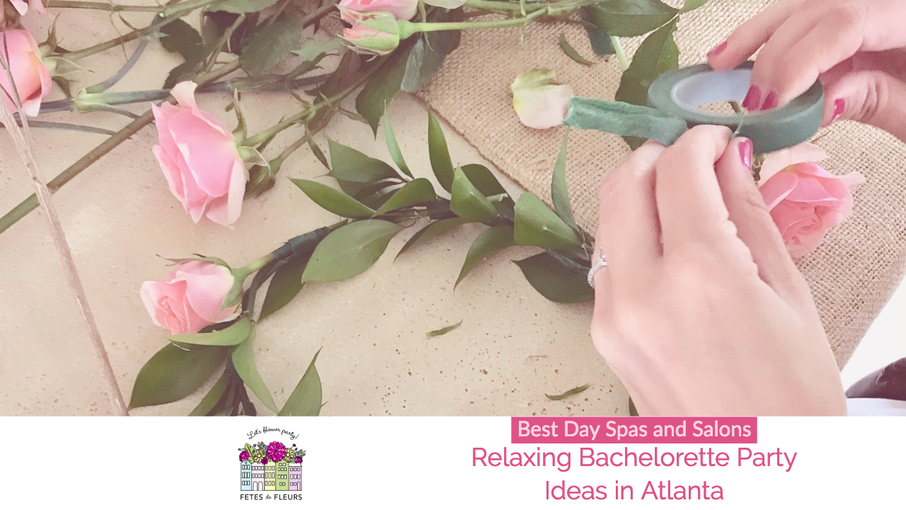 best day spas in atlanta for a relaxing bachelorette party 