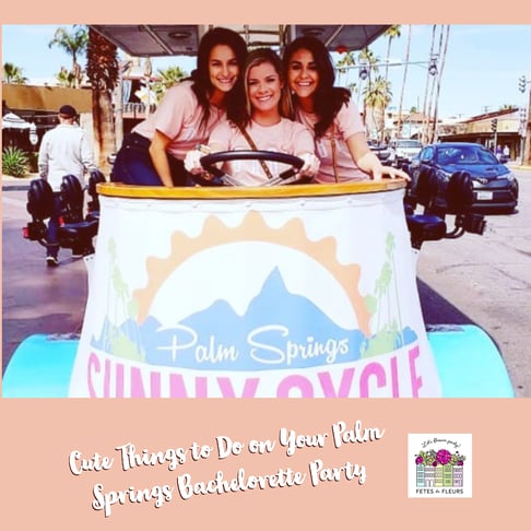 cute things to do on your palm springs bachelorette party 