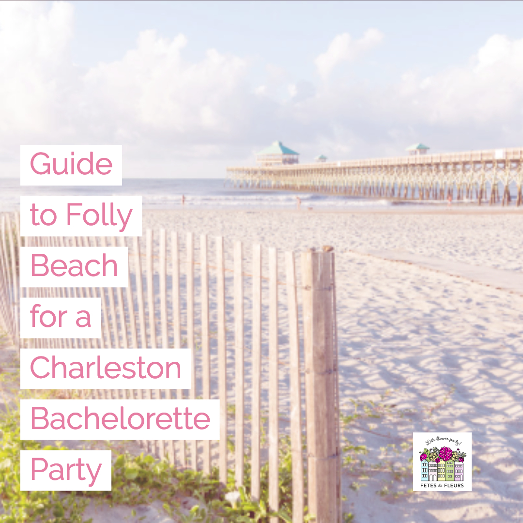 guide to folly beach for a charleston bachelorette party 