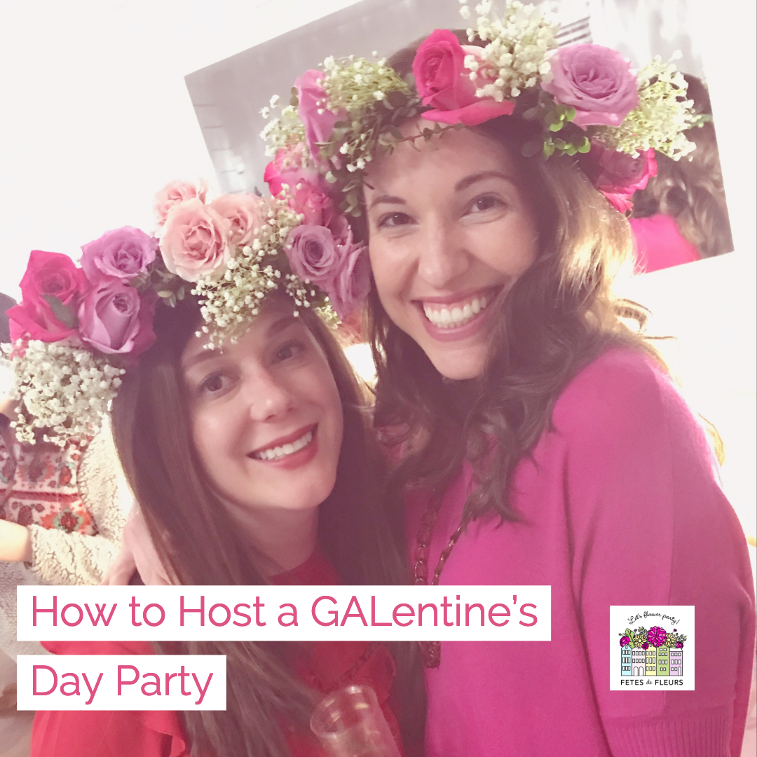 how to host a galentine's day party -1