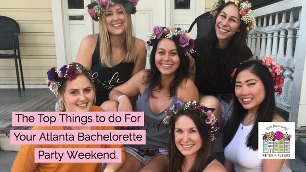 how to spend your atlanta bachelorette party weekend