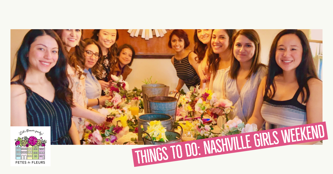 nashville girls weekend ideas 