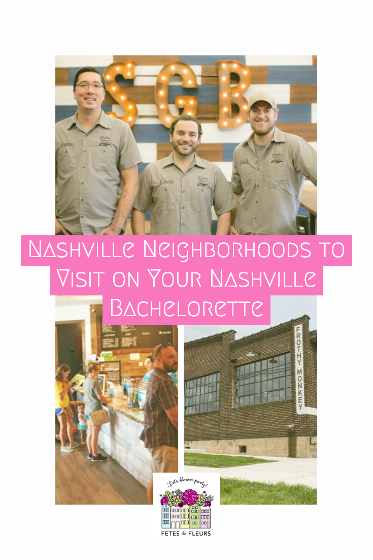 nashville neighborhoods for your nashville bachelorette party 