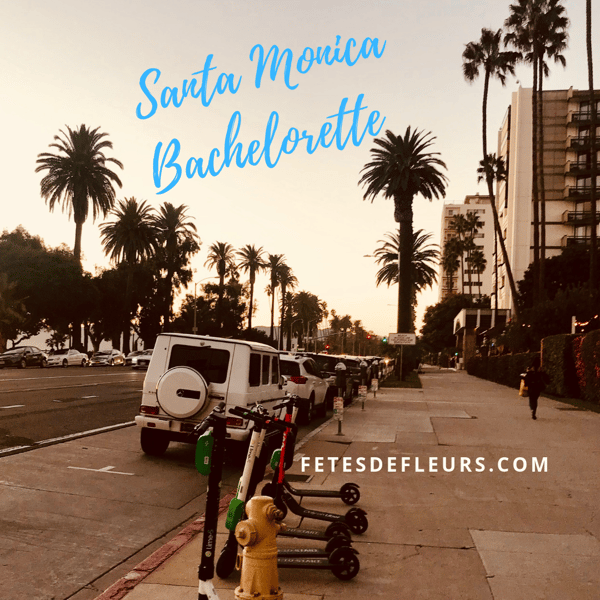 santa monica bachelorette party