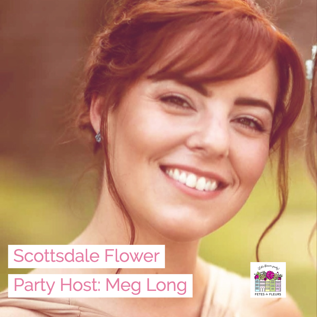 scottsdale flower party host - meg long 