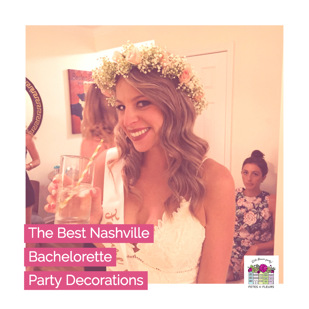 the best nashville bachelorette party decorations 