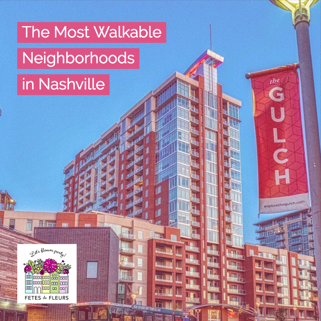 the most walkable neighbhorhoods in nashville 
