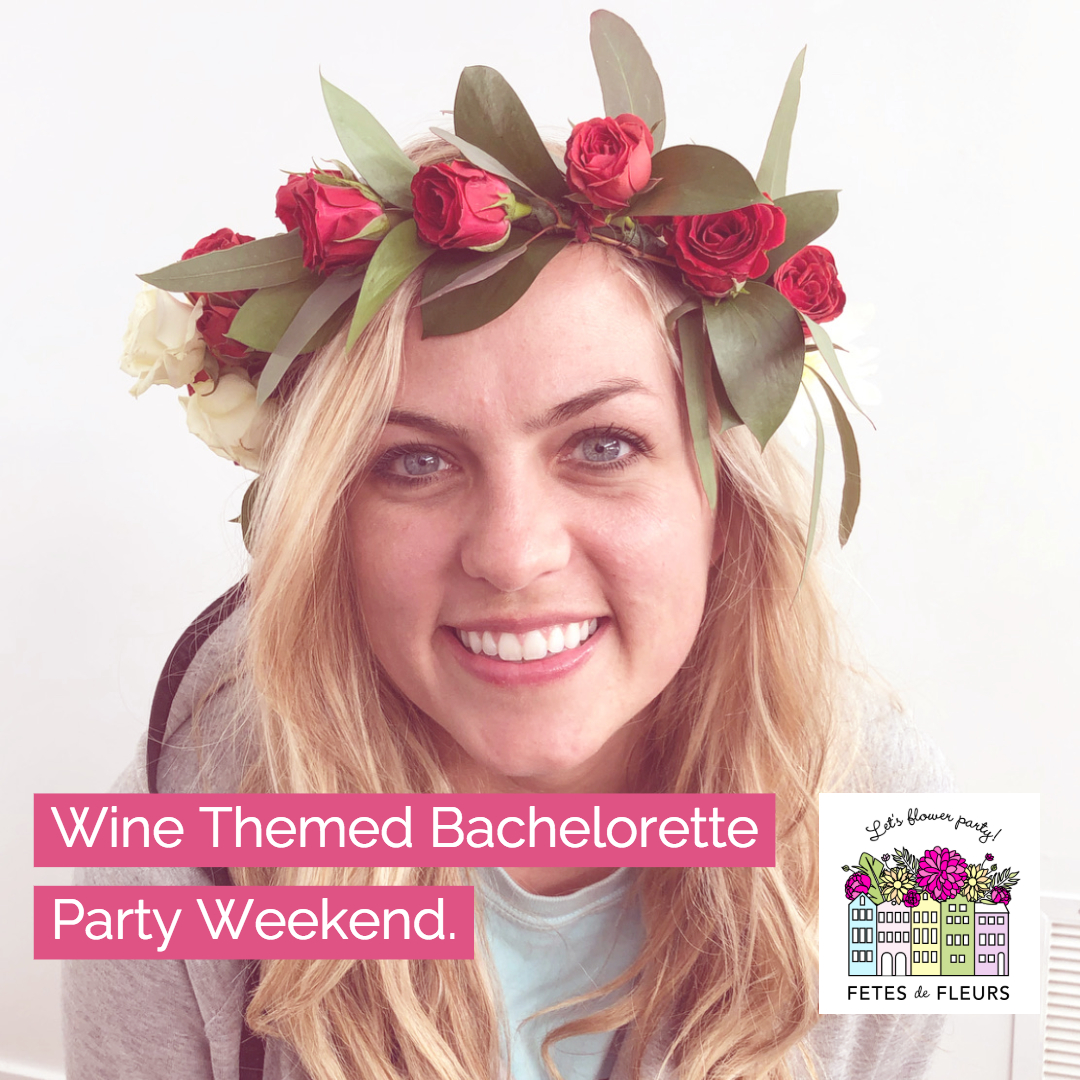 wine themed bachelorette party weekend 