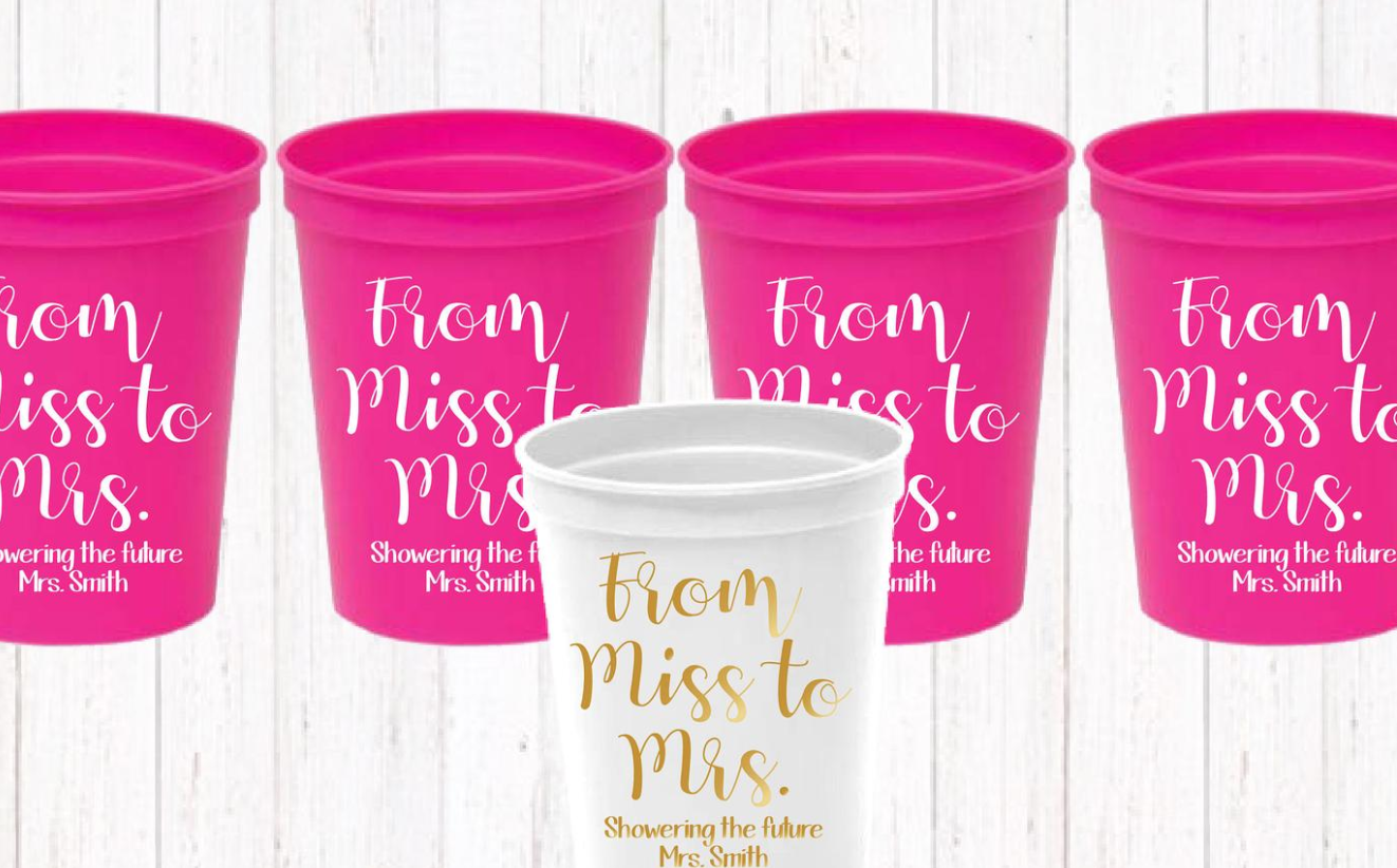 Miss to Mrs Bachelorette Styrofoam Party Cups,Wedding Cups,Preppy Cups