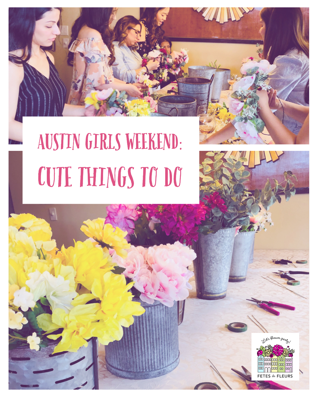 austin girls weekend- cute things to do