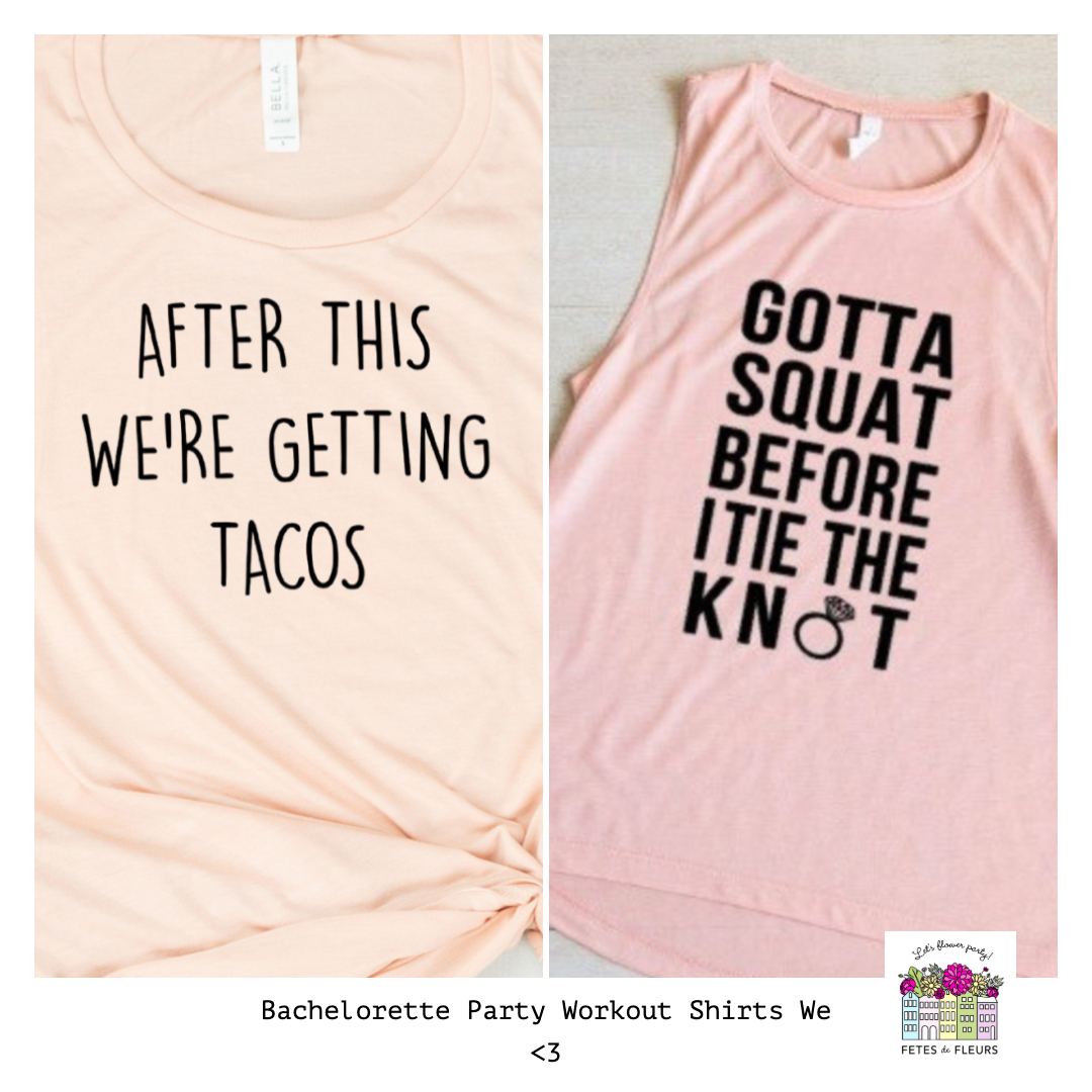 bachelorette party workout shirts we love 