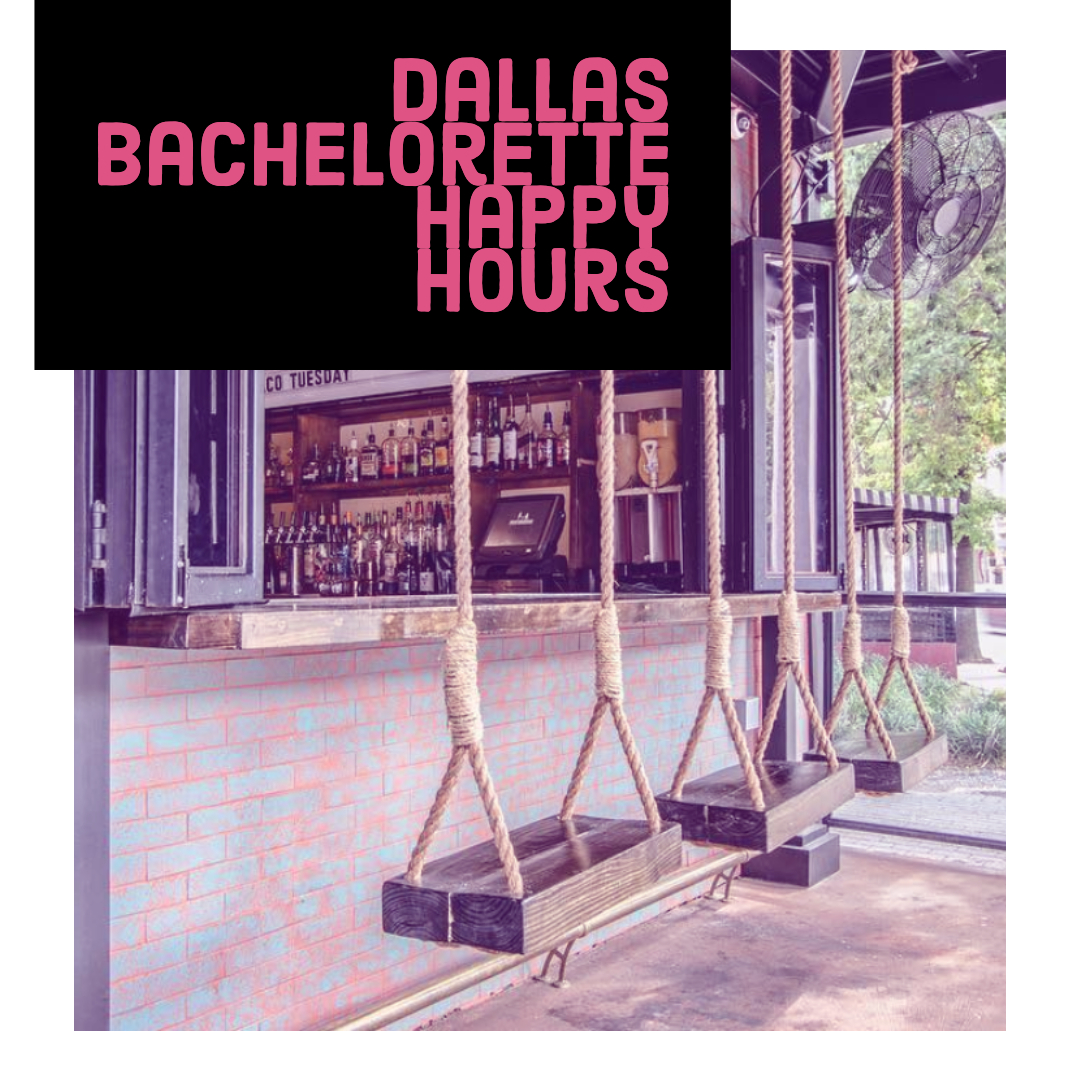 dallas bachelorette party happy hours 