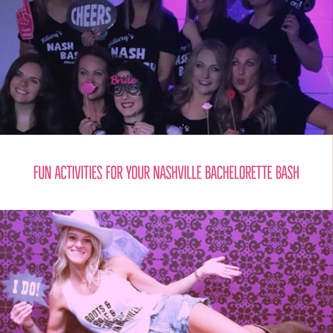 fun activities for your nashville bachelorette bash 