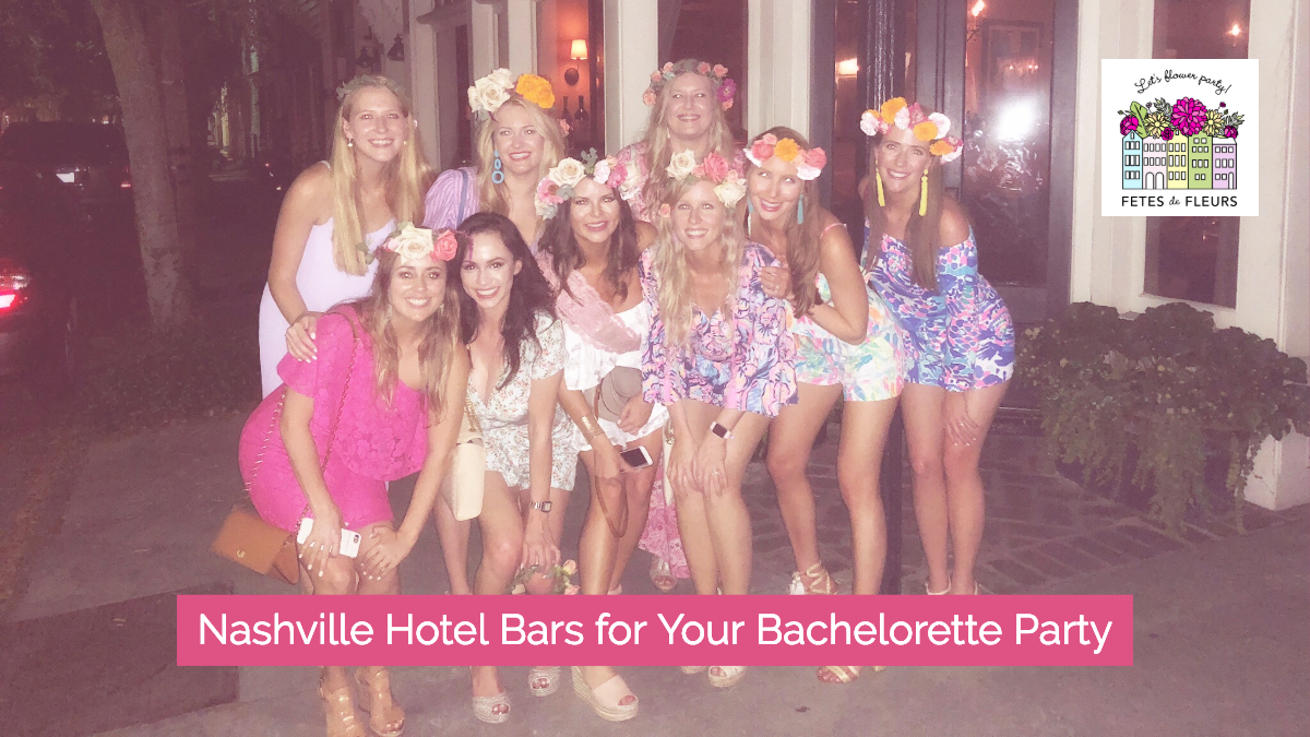 nashville hotels for your nashville bachelorette party 