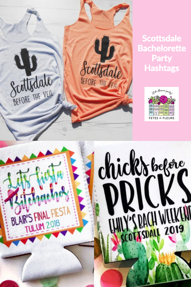 scottsdale bachelorette party hashtags