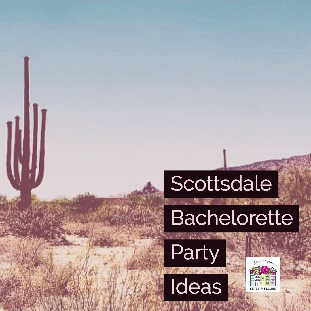 scottsdale bachelorette party ideas 