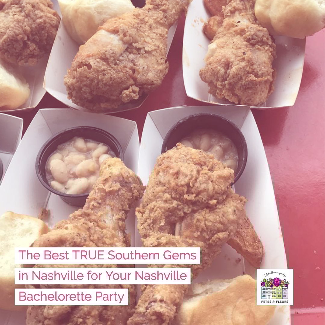 the best true southern restaurants in nashville for your nashville bachelorette party
