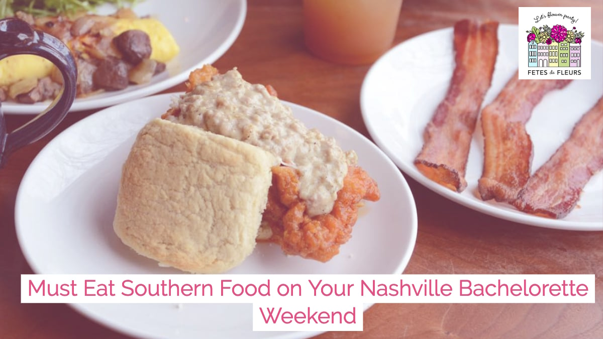 where to eat a southern brunch on your nashville bachelorette party 